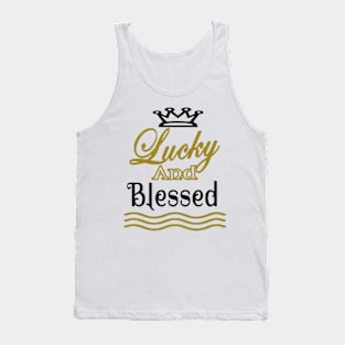 Lucky And Blessed Tank Top